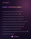 Younger & Little Brother Captions